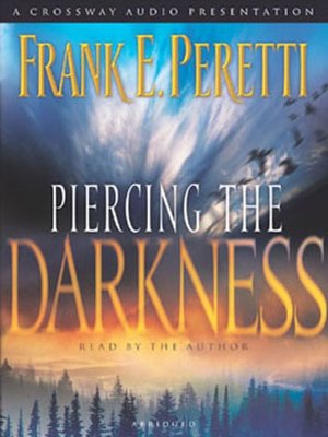 Piercing the Darkness - Audiobook
